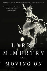 Title: Moving On, Author: Larry McMurtry
