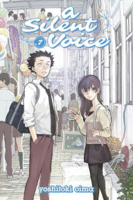 Title: A Silent Voice 7, Author: Yoshitoki Oima