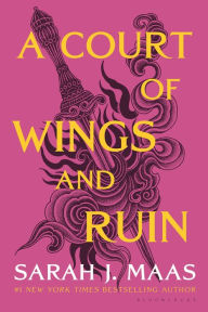 Title: A Court of Wings and Ruin (A Court of Thorns and Roses Series #3), Author: Sarah J. Maas