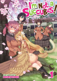 Title: I'm Not a Succubus! Vol. 1, Author: Horitomo