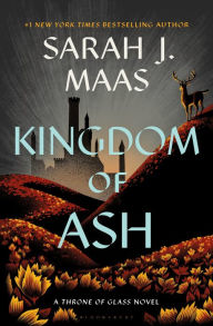 Kingdom of Ash (Throne of Glass Series #7)