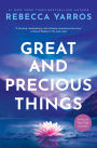 Great and Precious Things