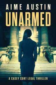 Title: Unarmed, Author: Dan McGowan