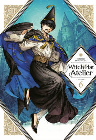 Title: Witch Hat Atelier 6, Author: Kamome Shirahama