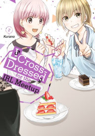 Title: I Cross-Dressed for the IRL Meetup 2, Author: Kurano