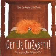 Title: Get Up, Elizabeth!, Author: Shirin Yim Bridges