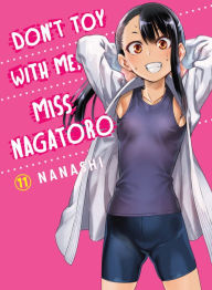 Title: Don't Toy with Me, Miss Nagatoro, Volume 11, Author: Nanashi