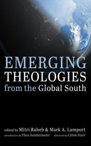 Title: Emerging Theologies from the Global South, Author: Mitri Raheb