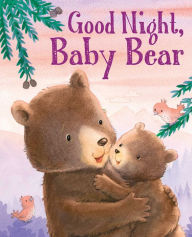 Title: Good Night, Baby Bear, Author: Grace Baranowski