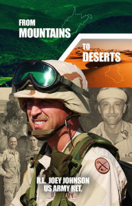 Title: From Mountains to Deserts: A Weekender's War, Author: R.L. Joey Johnson