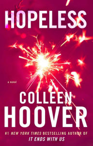 Title: Hopeless, Author: Colleen Hoover