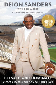 Elevate and Dominate: 21 Ways to Win On and Off the Field (Signed Book)