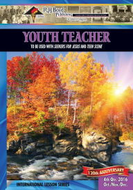 Title: Youth Teacher: 4th Quarter 2016, Author: R.H. Boyd Publishing Corp.