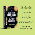 Alternative view 4 of The Southern Book Club's Guide to Slaying Vampires