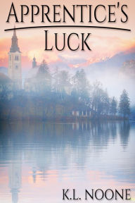 Title: Apprentice's Luck, Author: K.L. Noone