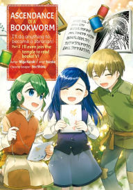 Title: Ascendance of a Bookworm Manga, Part 2 Volume 6, Author: Quof