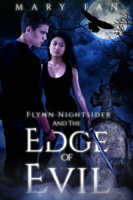 Title: Flynn Nightsider and the Edge of Evil, Author: Mary Fan