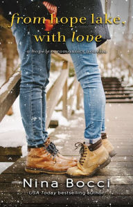 Title: From Hope Lake, With Love: A Novella, Author: Nina Bocci