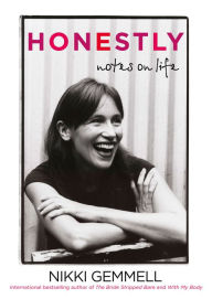 Title: Honestly: Notes on Life, Author: Nikki Gemmell