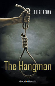 Title: The Hangman, Author: Louise Penny