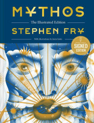 Title: Mythos: The Illustrated Edition (Signed Book), Author: Fry