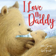 Title: I love my daddy, Author: Joshua George