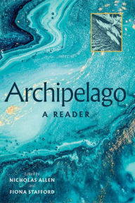 Title: Archipelago: A Reader, Author: Fiona Stafford