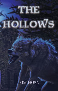 Title: The Hollows, Author: Tom Horn