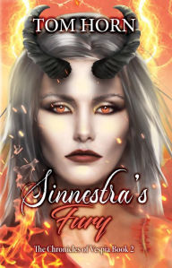 Title: Sinnestra's Fury, Author: Tom Horn