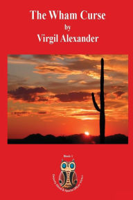 Title: The Wham Curse, Author: Virgil Alexander