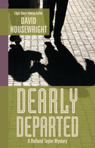 Title: Dearly Departed (Holland Taylor Series #3), Author: David Housewright