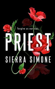 Title: Priest, Author: Sierra Simone