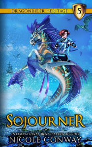 Title: Sojourner, Author: Nicole Conway