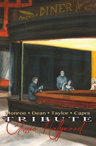 Title: Tribute: Classic Hollywood: Elizabeth Taylor, Marilyn Monroe, James Dean and Frank Capra, Author: Cw Cooke