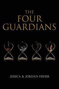 Title: The Four Guardians, Author: Jessica Fisher