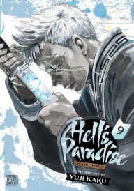 Title: Hell's Paradise: Jigokuraku, Vol. 9, Author: Yuji Kaku