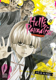 Title: Hell's Paradise: Jigokuraku, Vol. 8, Author: Yuji Kaku