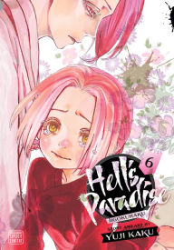 Title: Hell's Paradise: Jigokuraku, Vol. 6, Author: Yuji Kaku