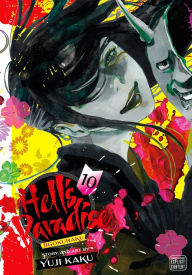 Title: Hell's Paradise: Jigokuraku, Vol. 10, Author: Yuji Kaku