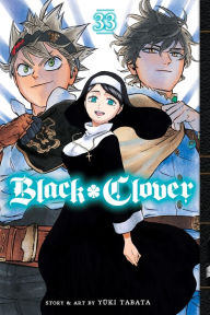 Title: Black Clover, Vol. 33, Author: Yuki Tabata