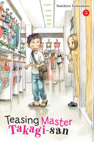 Title: Teasing Master Takagi-san, Vol. 5, Author: Soichiro Yamamoto