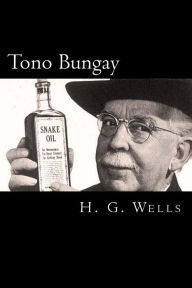 Title: Tono Bungay, Author: H. G. Wells