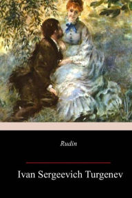 Title: Rudin, Author: Constance Garnett