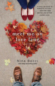 Title: Meet Me on Love Lane, Author: Nina Bocci