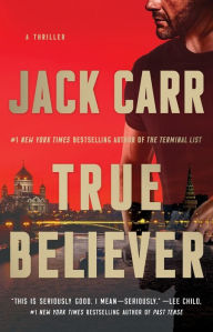 Title: True Believer (Terminal List Series #2), Author: Jack Carr