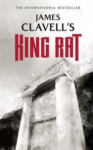 Title: King Rat (Asian Saga Series #4), Author: James Clavell