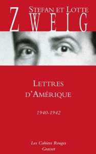 Title: Lettres d'Amérique: 1940-1942, Author: Stefan Zweig