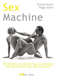 Title: Sex Machine, Author: Charles Muller