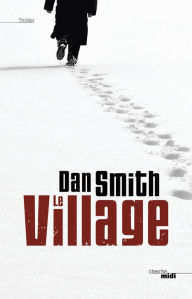 Title: Le Village, Author: Dan Smith