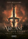 L'Arcane des épées - tome 6